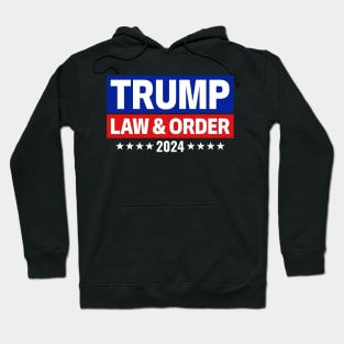 trump law and order 2024 Hoodie